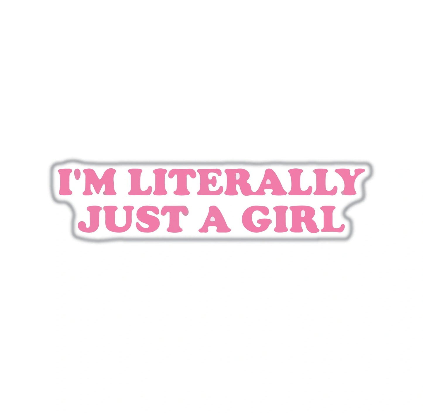JUST A GIRL