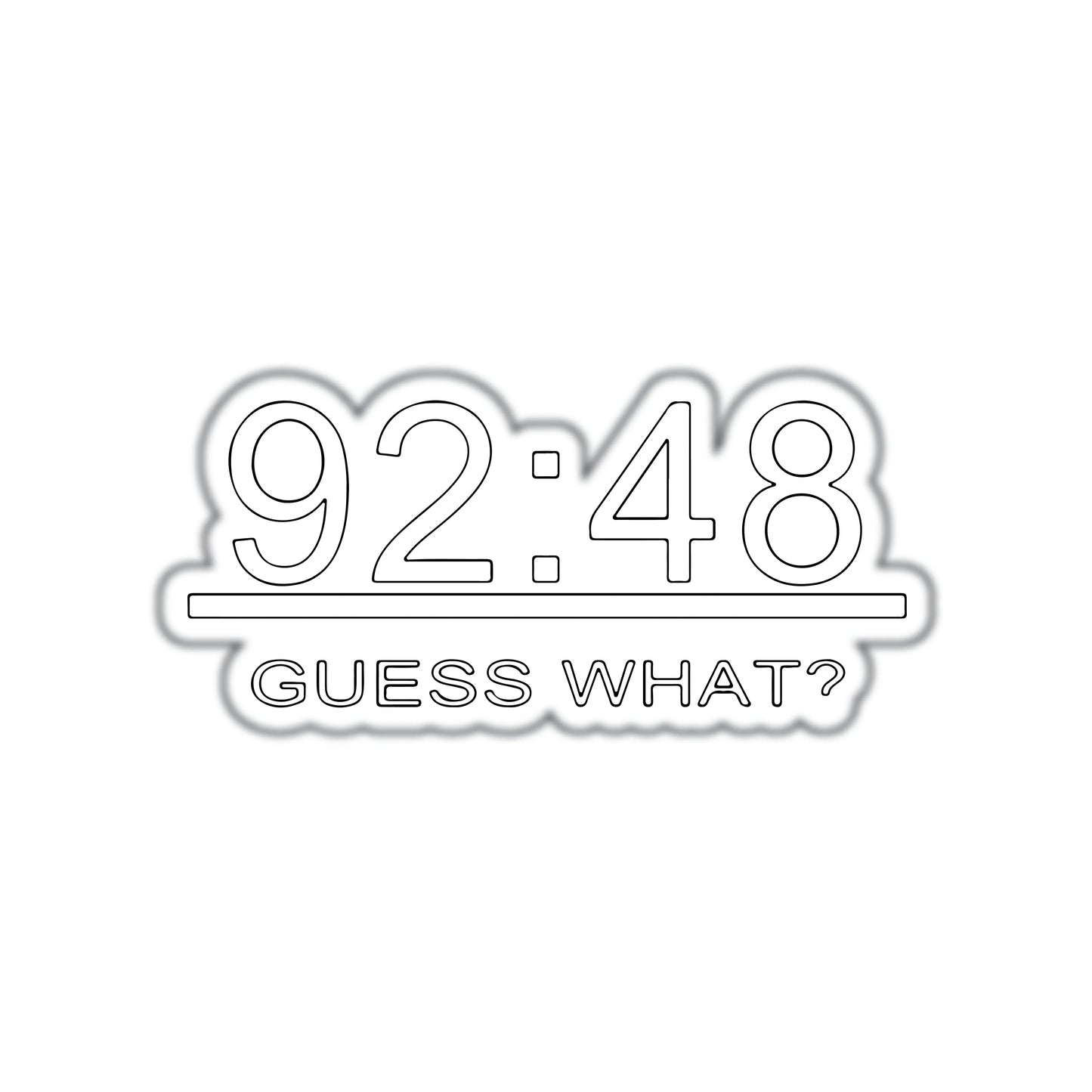 92:48 GUESS WHAT?