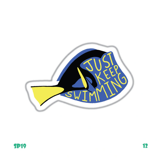 JUST KEEP SWIMMING (DORY)