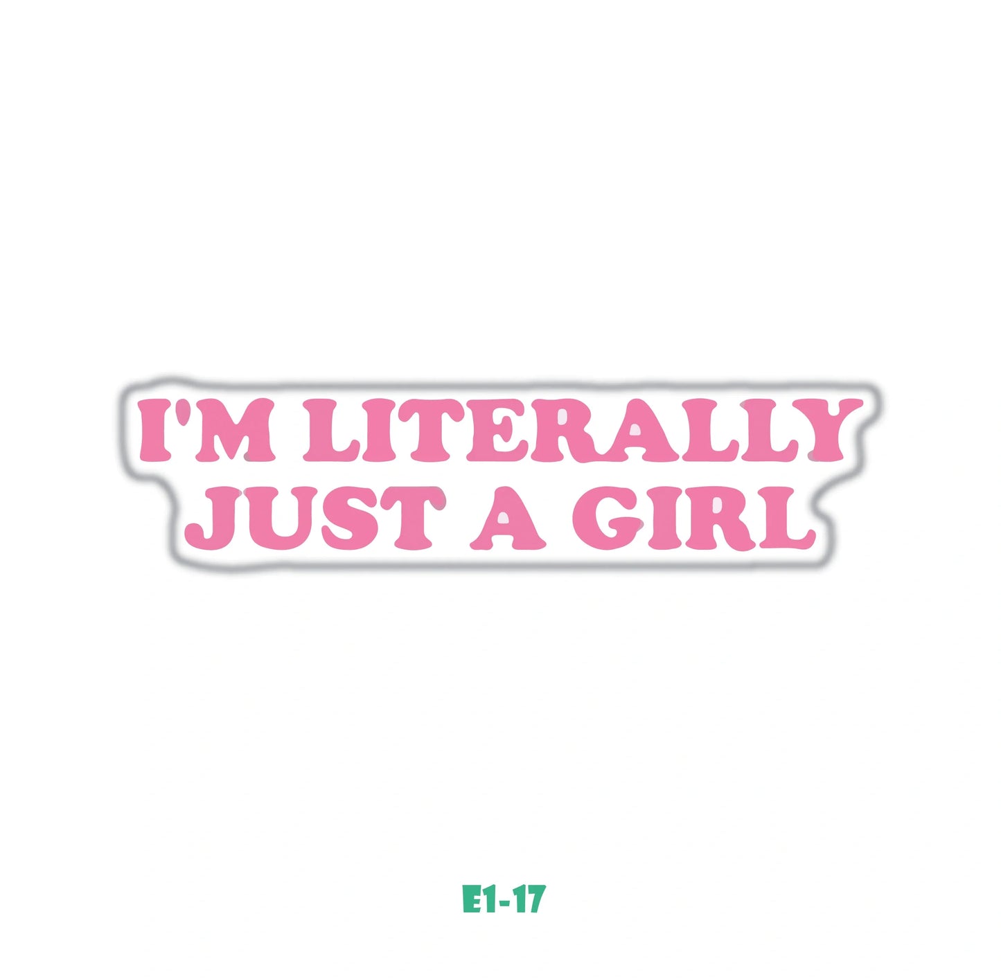JUST A GIRL